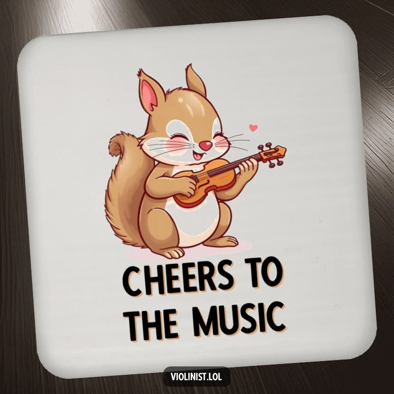 Funny drink coaster with a playful squirrel energetically sawing a tiny violin, offering humorous and musical protection for surfaces.