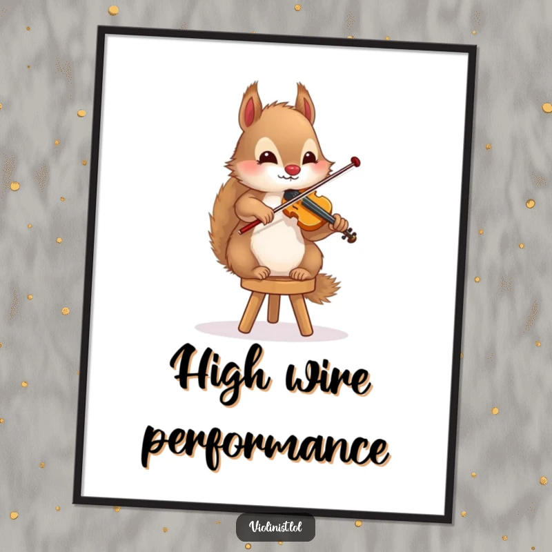 Funny squirrel poster of a fluffy rodent playing the violin with perfect balance on a small stool, a truly talented performer.
