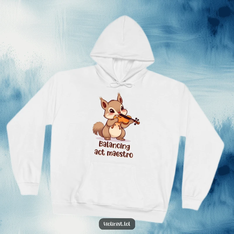 Funny squirrel hoodie featuring a curious squirrel balancing a violin on its nose, ready for a performance, humorous apparel.