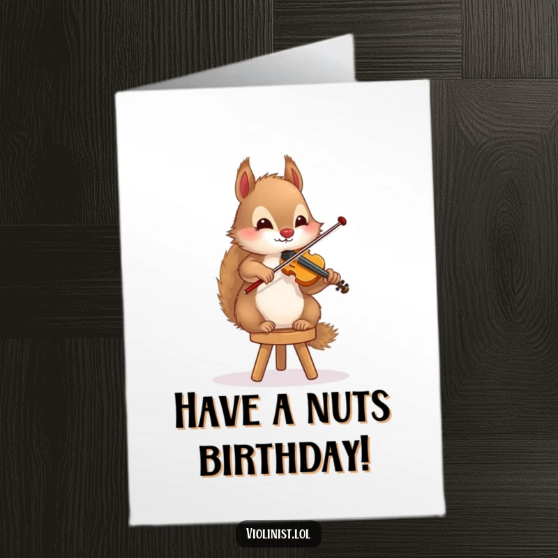 Free Printable Birthday Card: A fluffy squirrel skillfully plays the violin while precariously balanced on a tiny stool.