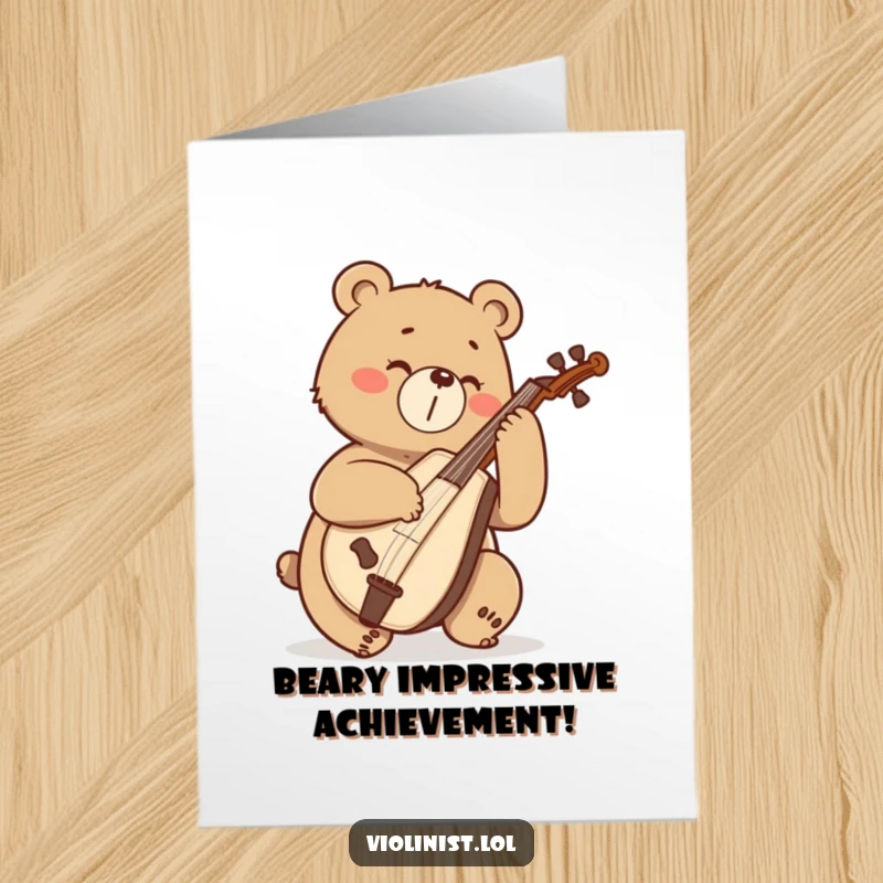 Funny Free Printable Congratulations Card: A determined bear enthusiastically sawing away on a cello, celebrating your remarkable achievement.