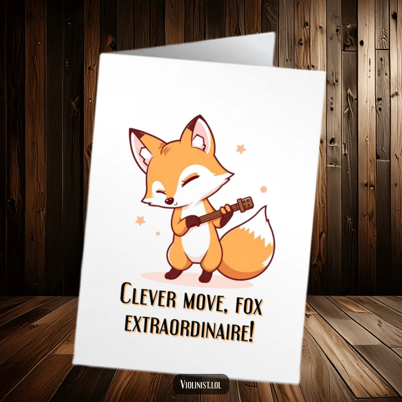 Funny Free Printable Congrats Card: Determined Fox Tapping Foot Rhythmically While Engaged in Playing