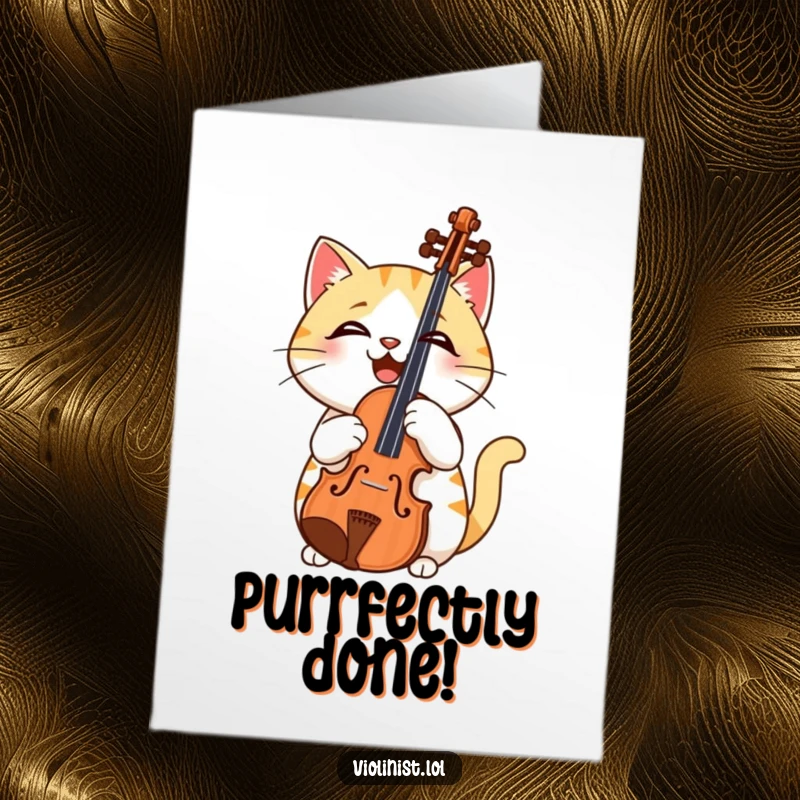 Funny Free Printable Congrats Card: Confused cat holding a violin the wrong way, celebrating a peculiar success.