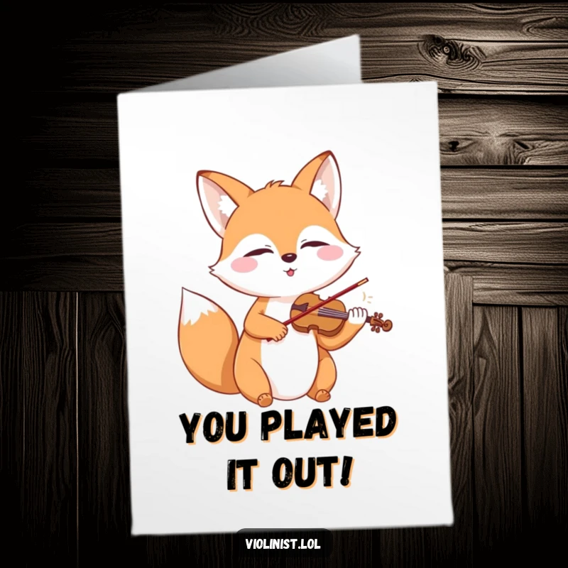 Funny Free Printable Congratulations Card: A happy fox with closed eyes passionately playing a miniature violin, celebrating your wonderful success.