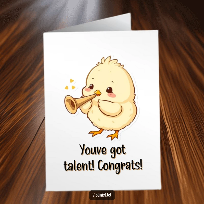 Funny Free Printable Congrats Card: Chick playing tiny trumpet, announcing success, downloadable DIY gift.