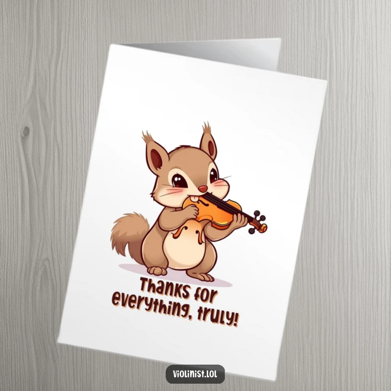 Funny Free Printable Thank You Card: Squirrel attempting to balance a violin on its nose, conveying thanks humorously.