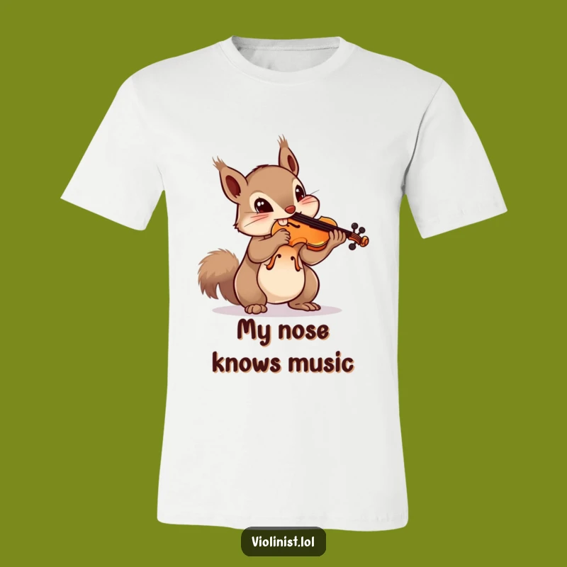 Funny Squirrel Violin T-Shirt: Ambitious Musician Shirt, Hilarious Gift